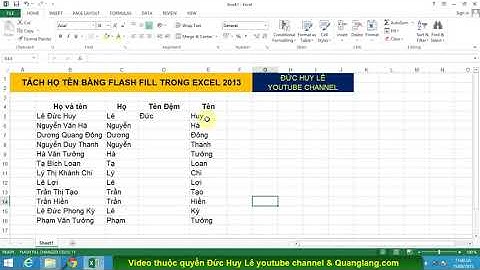 Tách họ tên trong Excel 2013 bằng Flash Fill