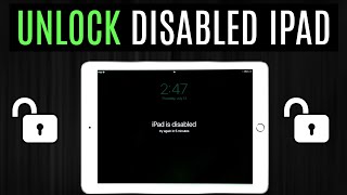 3 Ways to Unlock a Disabled iPad | How to Unlock Disabled iPad | iPad Disabled Connect to iTunes