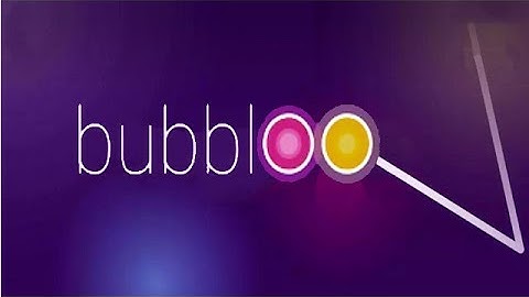 bubblOO By 111% [Android/iOS] Gameplay ᴴᴰ