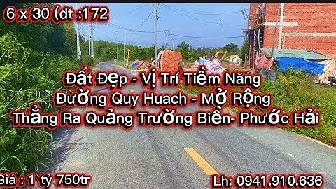 Bán Đất Mặt Tiền Đường Nhựa 8m Quy Huach Đường Mở Rộng Đi Thẳng Ra Biển Phước Hải-Lan Rừng
