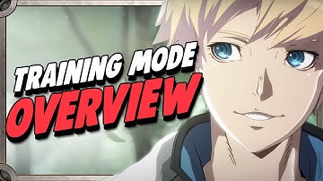 Guilty Gear Strive - Training Mode Features Overview