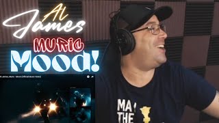 Al James, Muric Reaction - Mood (Official Music Video) Shakes - P Reacts