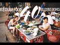 Food in Vietnam: 40 delicious dishes you&#39;ll love