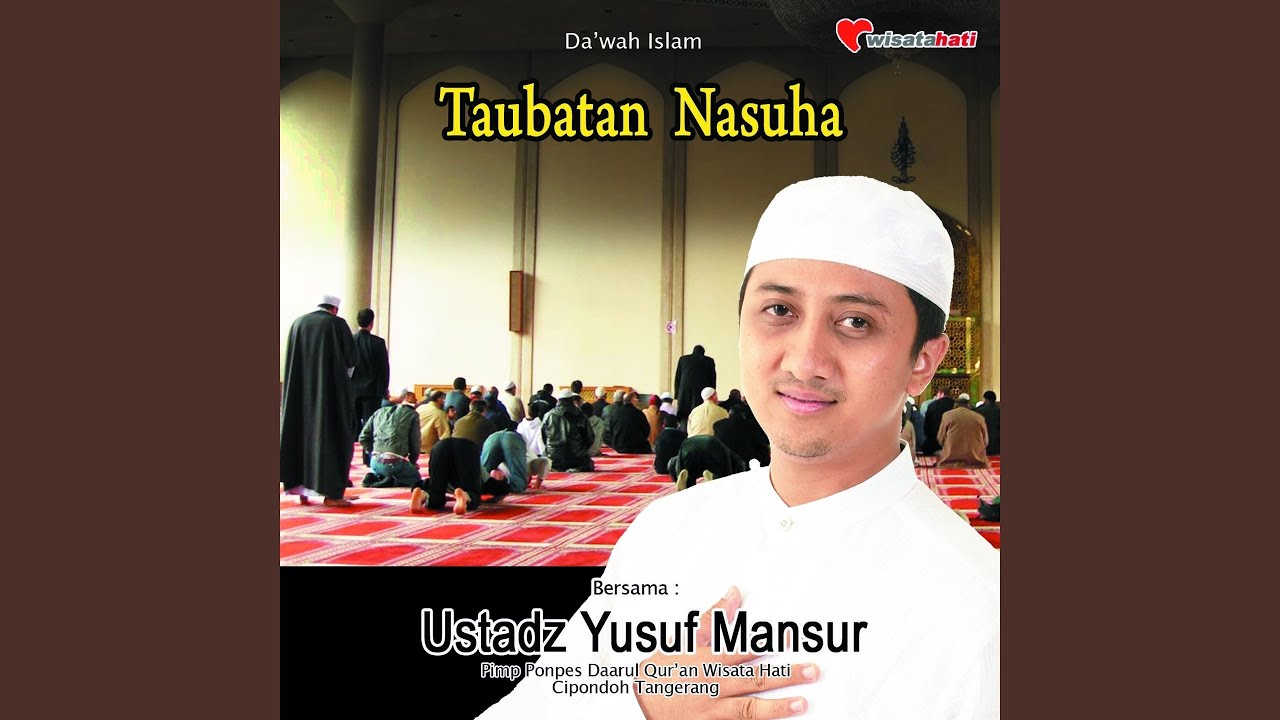 Taubatan Nasuha, Pt. 2 - YouTube