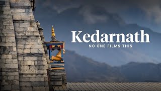 What Really Happens Inside KEDARNATH - The Part No One Films