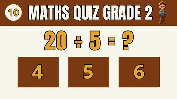 🧠 Fun Grade 2 Math Quiz: Addition, Subtraction, Multiplication & Division!
