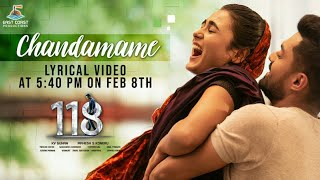 118 Movie Chandamame Lyrical Video On Feb 8Th Ll Kalyan Ram Ll Shalini Pandey