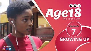 AGE 18 Series | Season 1| Episode 07 | (Ghallywood Series) Ghana Series