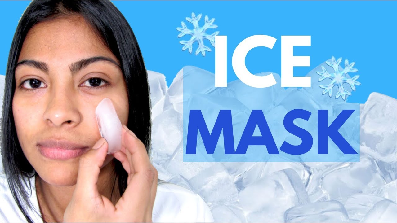 WHY Icing Your Face ICE MASK BENEFITS YouTube