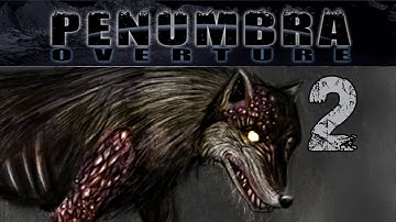 Penumbra: Overture (Part 2) - DEMON DOG