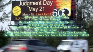May 21st 2011 Doomsday Rapture Celebration! L-O-L