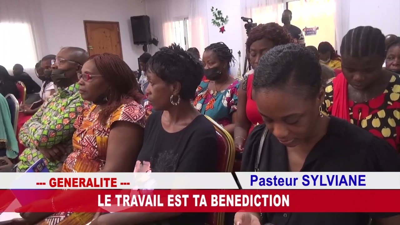 LE TRAVAIL EST TA BENEDICTION