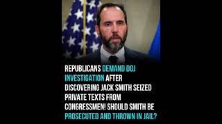 Debate continues over Jack Smith’s actions, congressional oversight, DOJ accountability,
