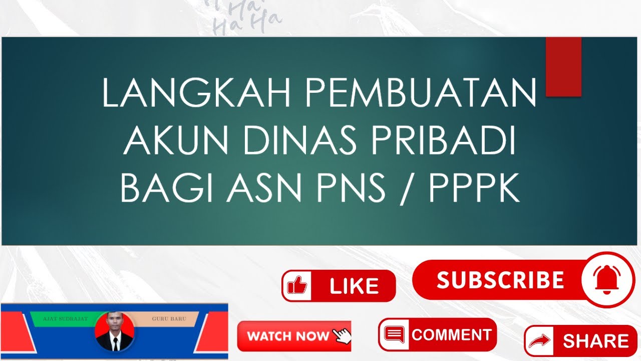 TAHAPAN PEMBUATAN AKUN DINAS PRIBADI BAGI ASN PNS/PPPK