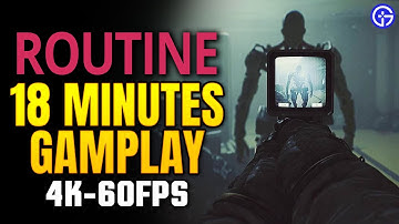 ROUTINE - FIRST 18 MINUTES GAMEPLAY - A Survival Horror Game - 4k 60FPS