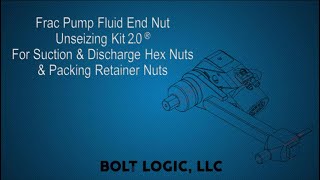 Frac Pump Fluid End Nut - Unseizing Kit 2.0 R10