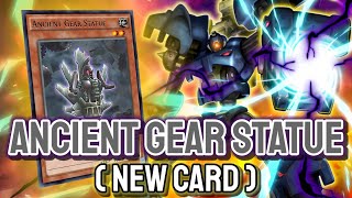 New Ancient Gear!!!💥 YGOPRO - Ancient Gear Statue | Ancient Gear Golem Apr.2024 | New Card