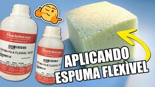 Espuma de Poliuretano Flexível (TESTE PRÁTICO)