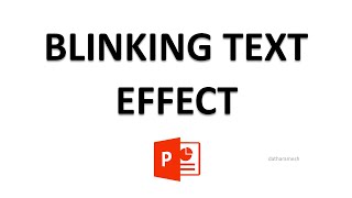 Text Blinking Effect In PowerPoint