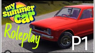 My Summer Car Roleplay p1