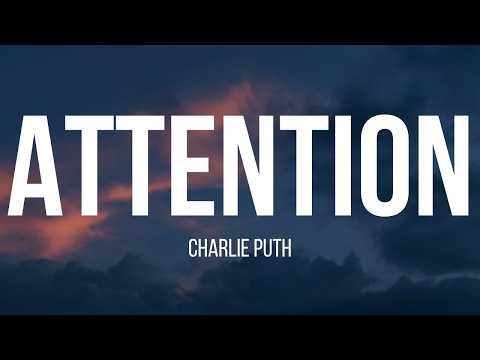 Charlie Puth - Attention (Lyrics)