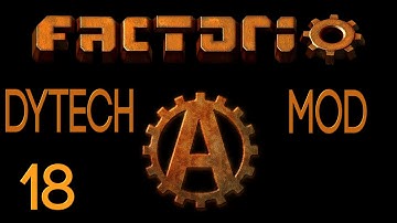Factorio Dytech Mod 18