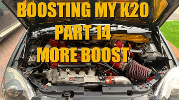 K20 EP3 Type R Turbo Part 14 - More Boost And Update