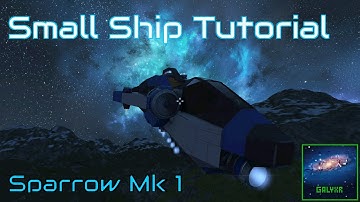 How To Build A Small Ship - [Space Engineers Tutorial]