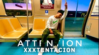 XXXTENTACION- ATTENTION