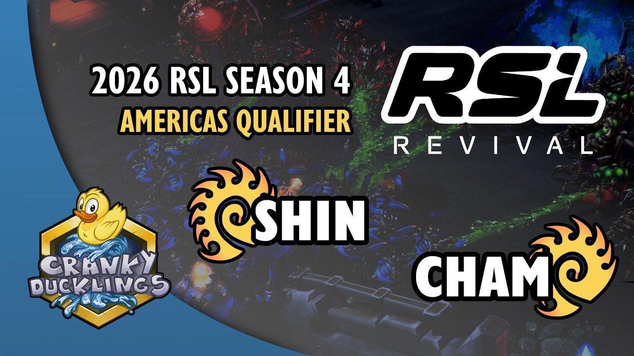 SHIN vs Cham - ZvZ | 2026 RSL Season 4: Americas Server Qualifier | StarCraft 2 Tournament