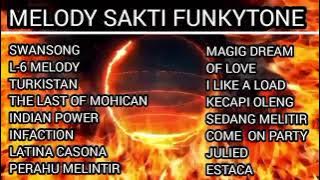 FUNKOT MELODY SAKTI FULL ALBUM  @Melodi_sakti MAS AAN 102  BY DJ ZINYO FUNKYTONE AND DJ AYCHA.