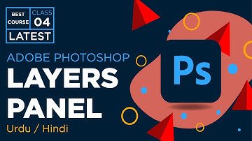 Layers panel - Adobe Photoshop Full Course Latest - Urdu / Hindi - Class 4 - RA GRAPHICS