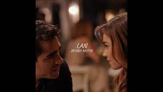 Zeynep Bastık - Lan