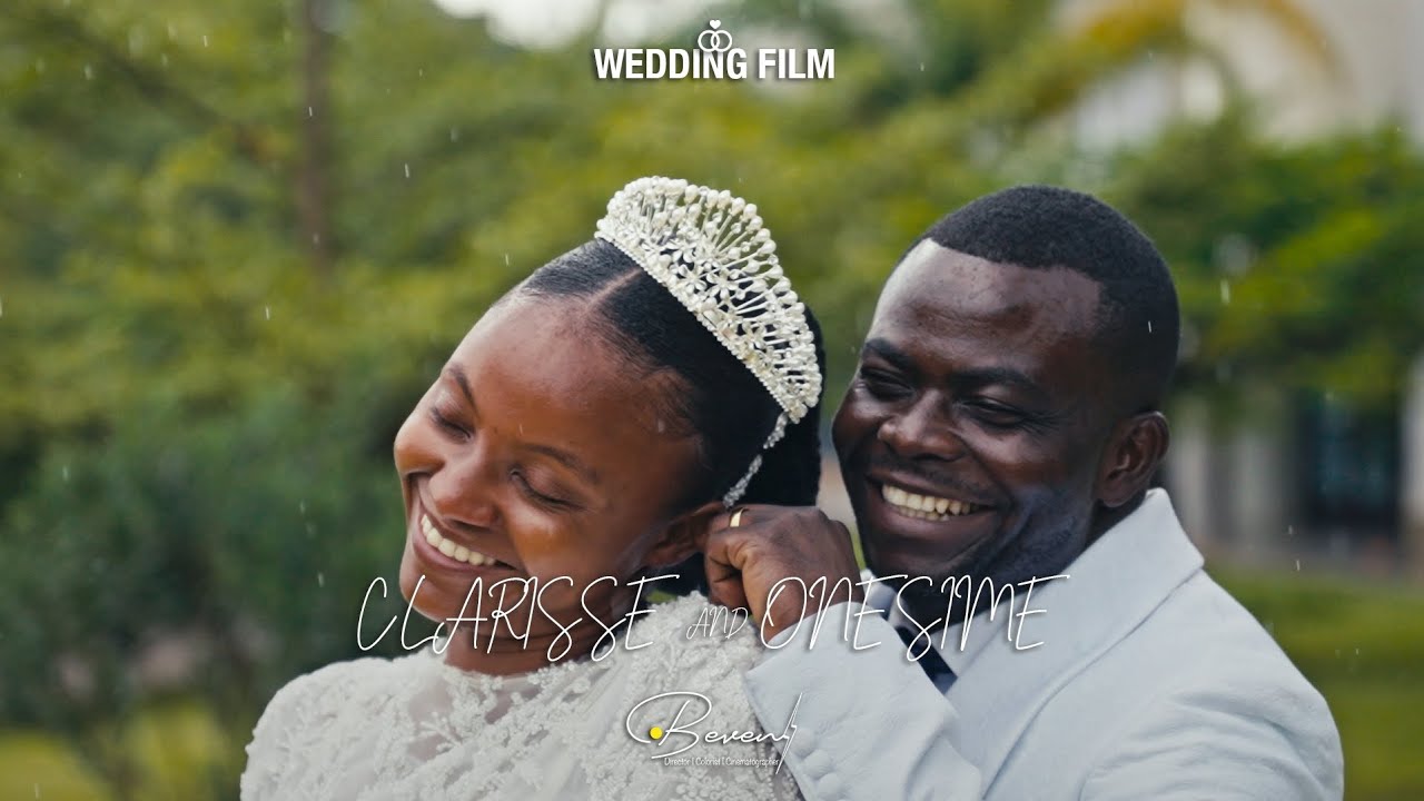 ONESIME + CLARISSE | ENSEMBLE POUR LA VIE ❤️💍 ▪︎ A Film made by •Beven⚡️