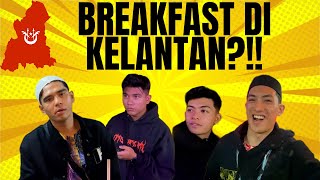 BAWAK TRIO SEKAWAN PERGI BREAKFAST DI KELANTAN?!..FIRTS TIME SYAHMIE MAKAN NASI BERLAUT!!!