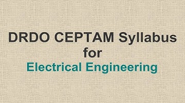 DRDO CEPTAM Syllabus for Electrical Engineering