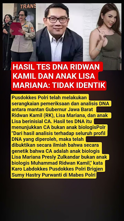 HASIL TES DNA RIDWAN KAMIL DAN ANAK LISA MARIANA: TIDAK IDENTIK