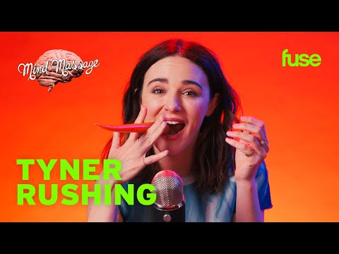 Tyner Rushing Does ASMR & Shows Us Her Weirdest Snacks | Mind Massage 