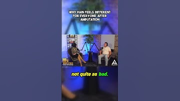 Why Pain Feels Different for Everyone After Amputation