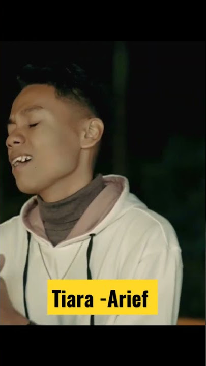 ARIEF -Tiara | di populerkan oleh Kris | Syahdu !! #shorts #ariefputra