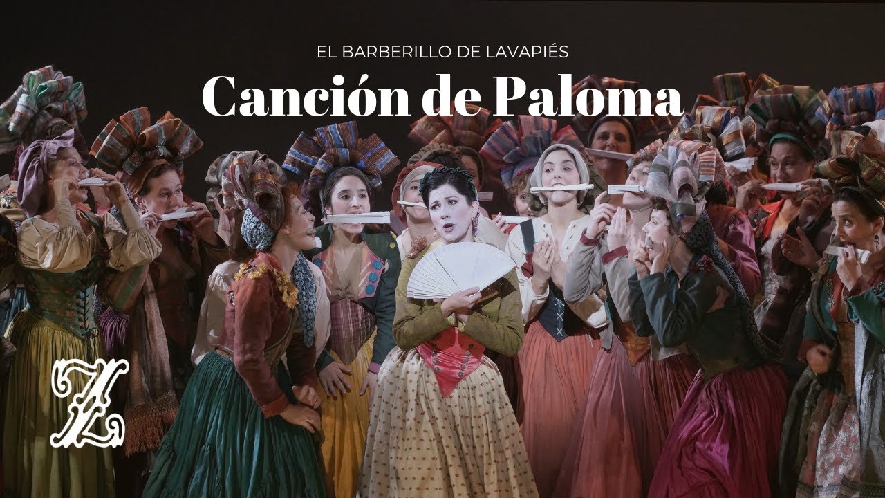 Canción de Paloma [El barberillo de Lavapiés] | Teatro de la Zarzuela