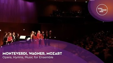 Monteverdi, Wagner, Mozart | Opera, Hymns, Music for Ensemble | Live TivoliVredenburg (2022)