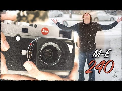 Why the new 2019 Leica M-E 240 is a Beauty.