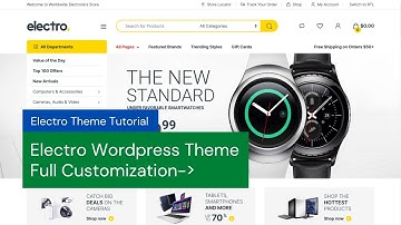 Electro Wordpress Theme Full Customization | How To Create eCommerce Website With Electro Theme