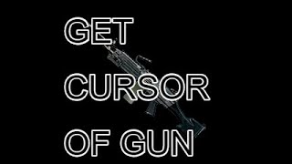 HOW TO GET CURSOR OF A GUN screenshot 3