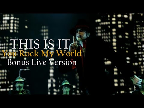 YOU ROCK MY WORLD THIS IS IT Live At O2 Arena March 6 2010 Michael Jackson