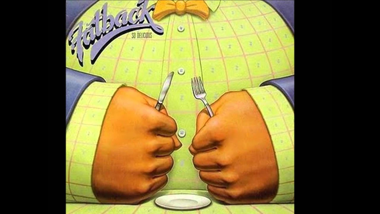 The Fatback Band - Backstrokin' The Fatback Band - Backstrokin'