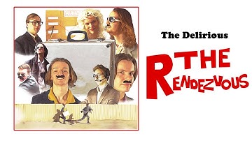 The Delirious - The Rendezvous (Official Music Video)