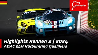 Highlights Rennen 2 | ADAC 24H Nürburgring Qualifiers | 2024