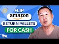 How To Flip Amazon Return Pallets For Cash